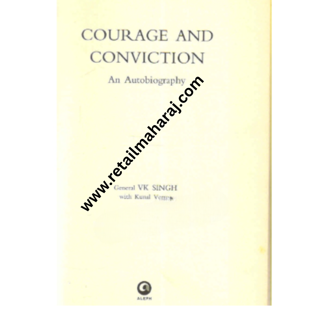 courage and conviction an auto biography