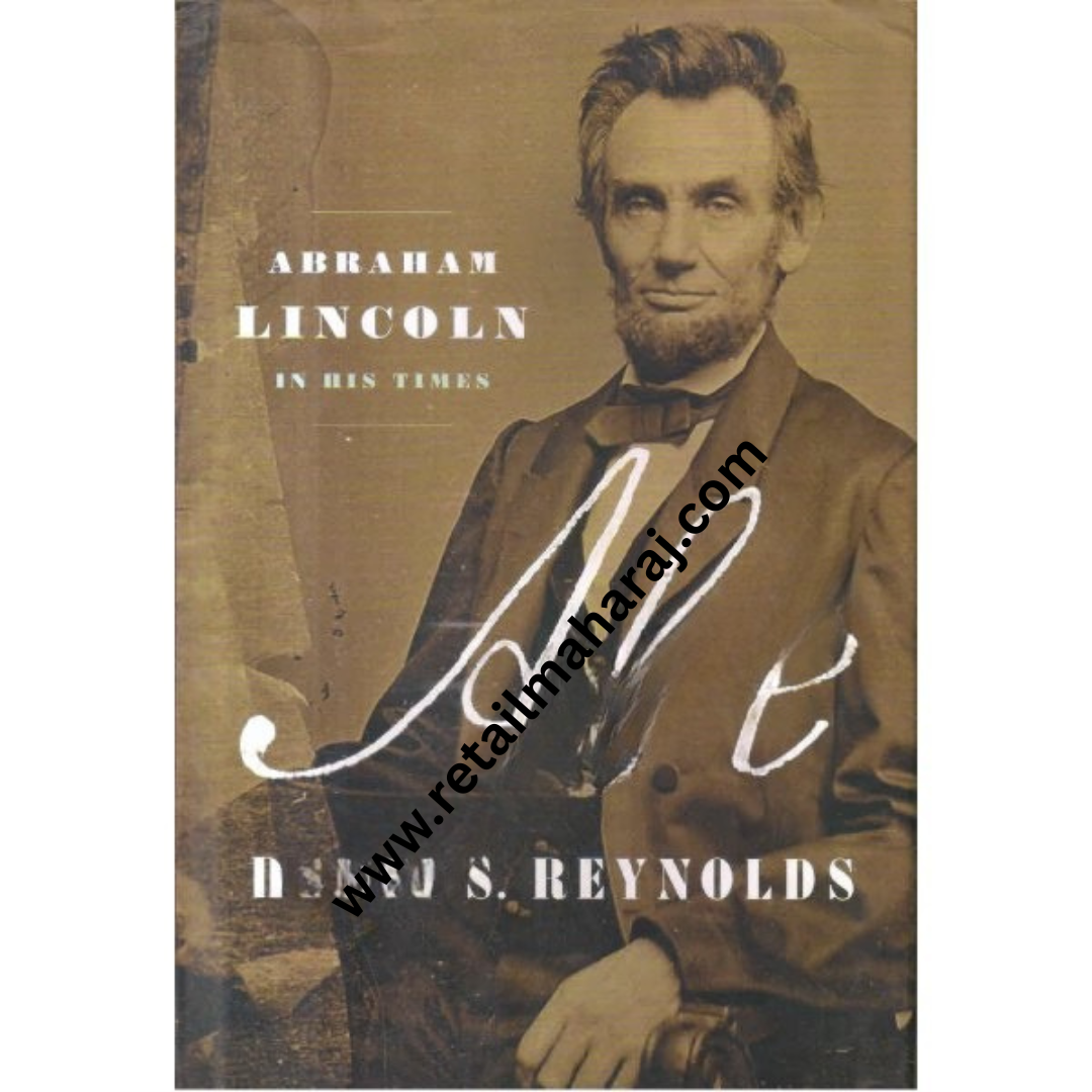 abraham lincoln in his times 1st edition