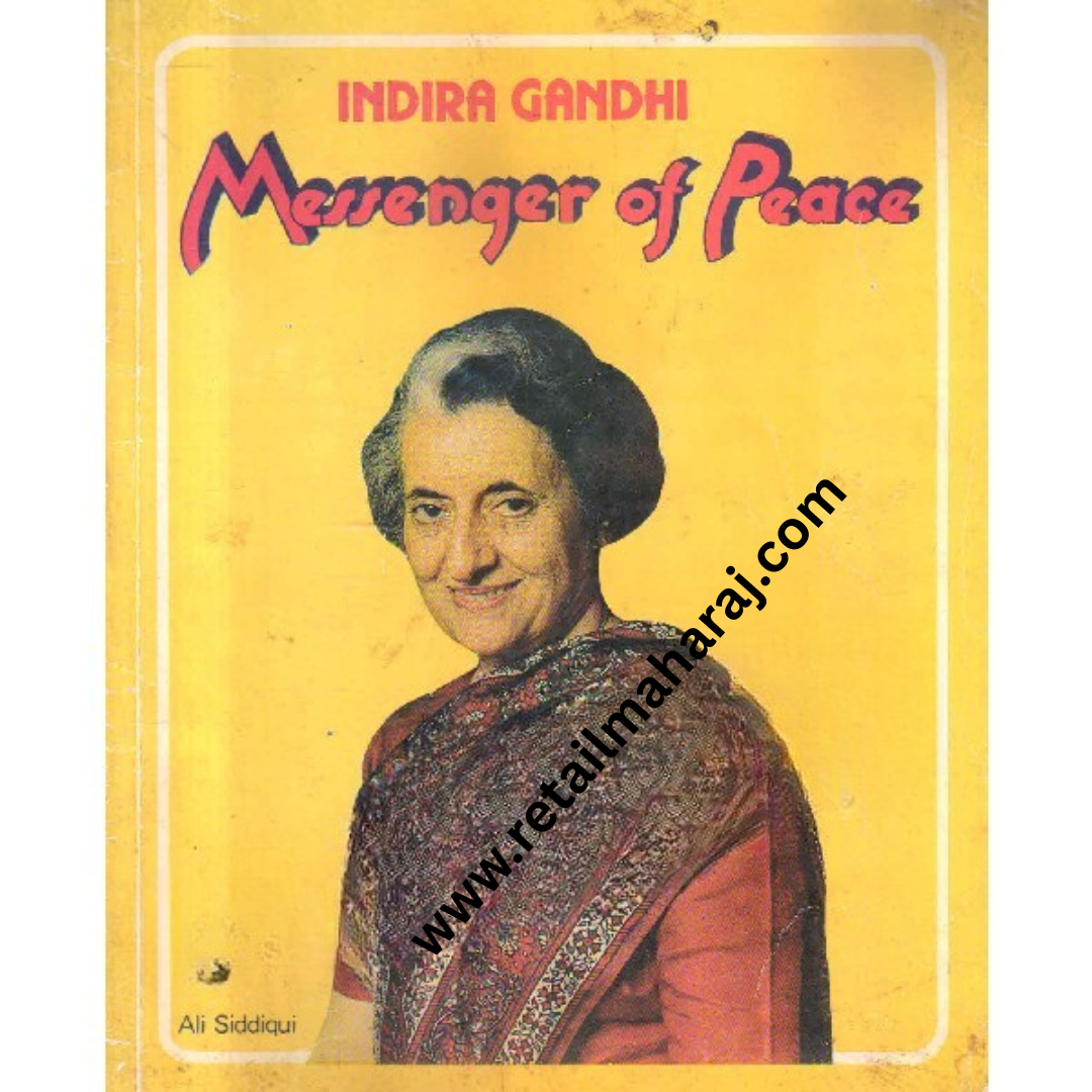 indira gandhi messenger of peace