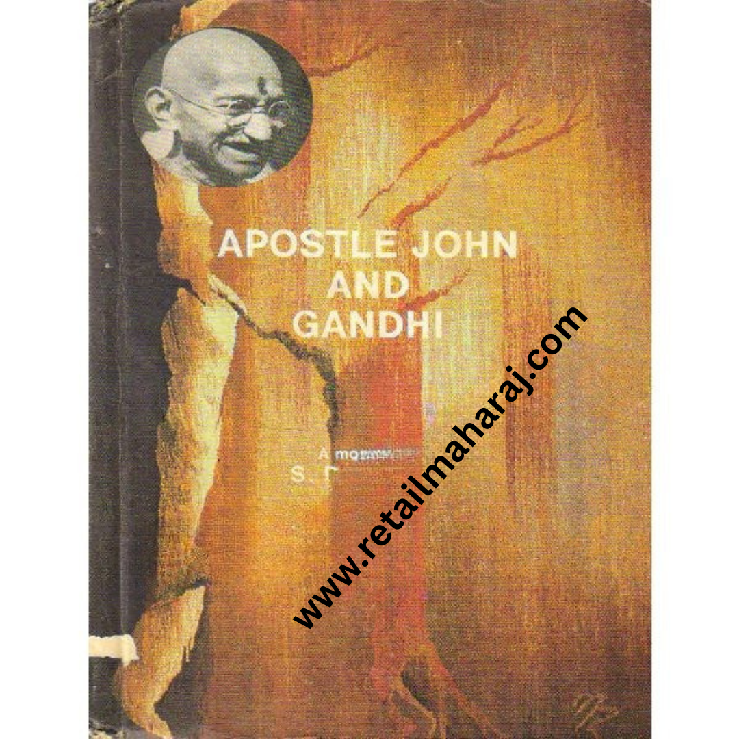 Apostle John and Gandhi 1st edition
