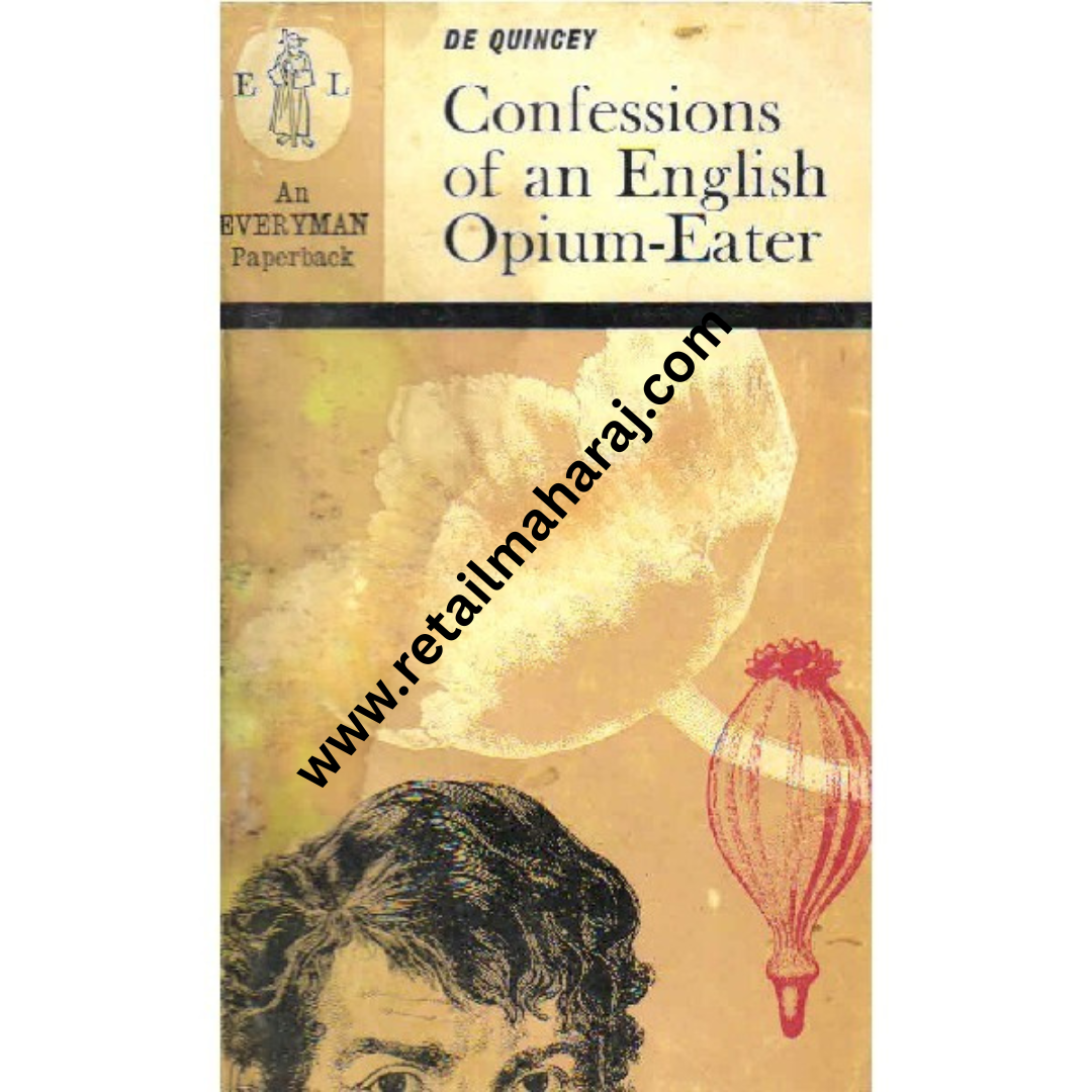 Confessions of an English Opium Eater