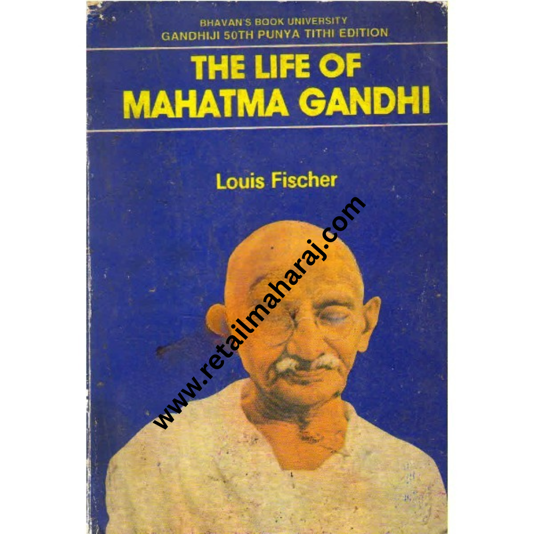 The Life of Mahatma Gandhi