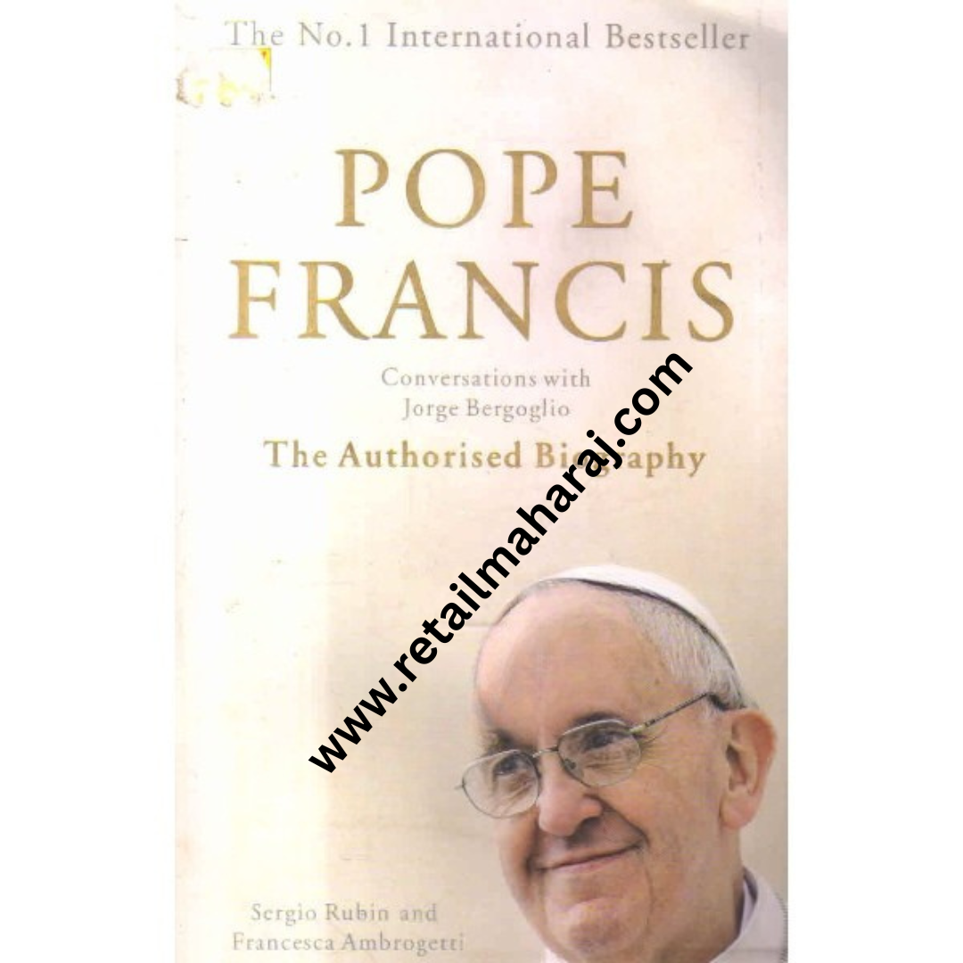 pope francis conversations with jorge bergoglio the authorised biography