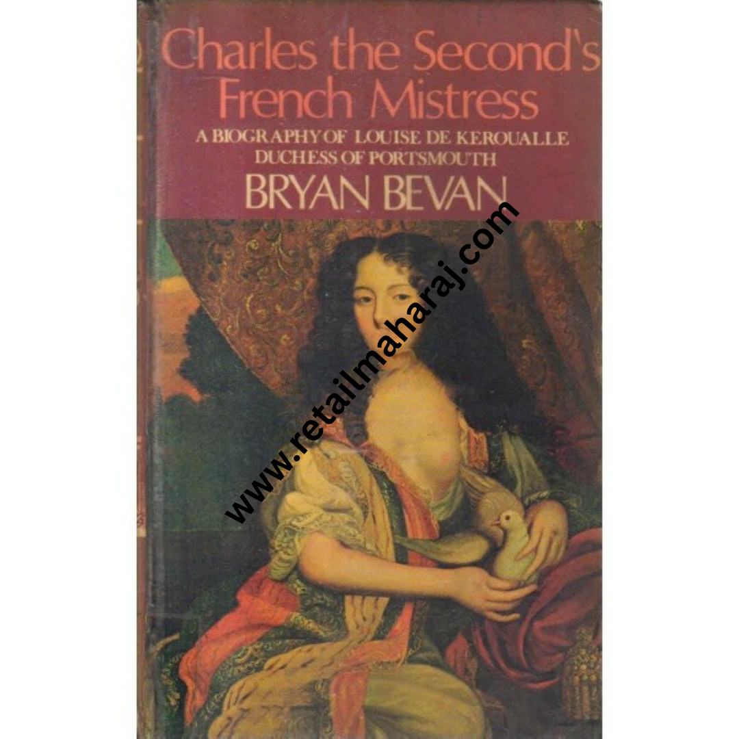 charles the seconds trench mistress a biography of louise de keroualle duchess of portsmouth 1649 1734 1st edition