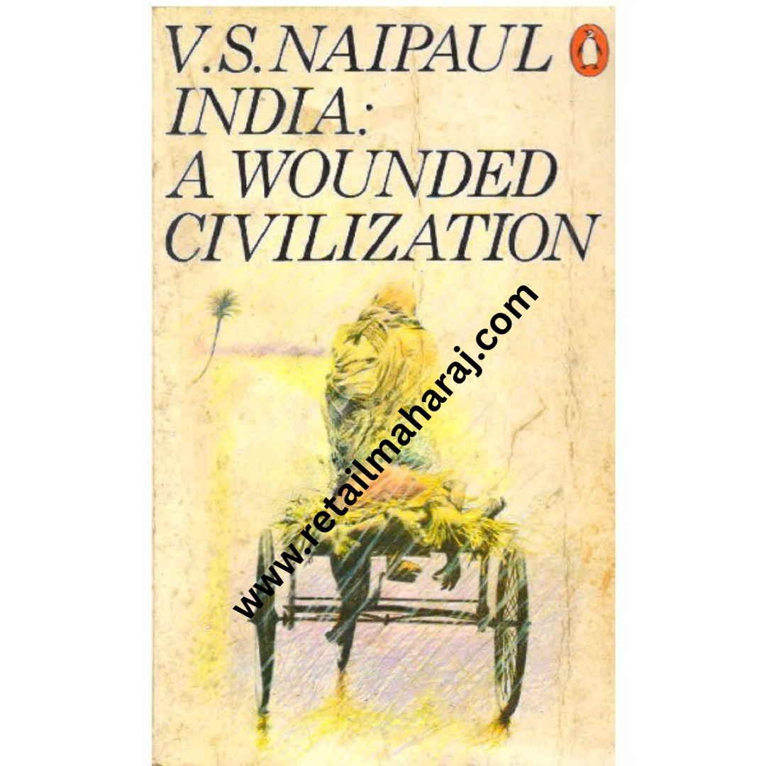 india a wounded civilization