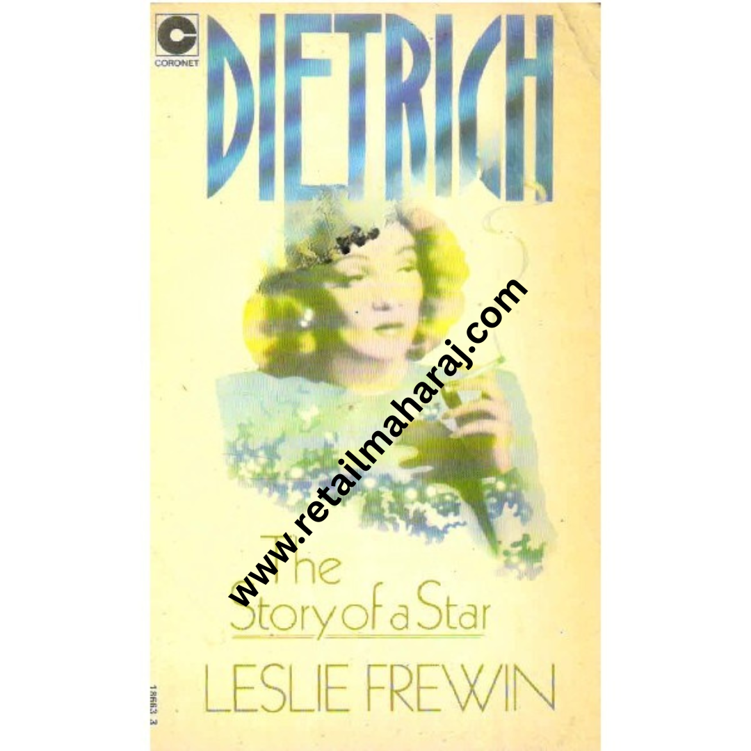 Dietrich The Story of a Star