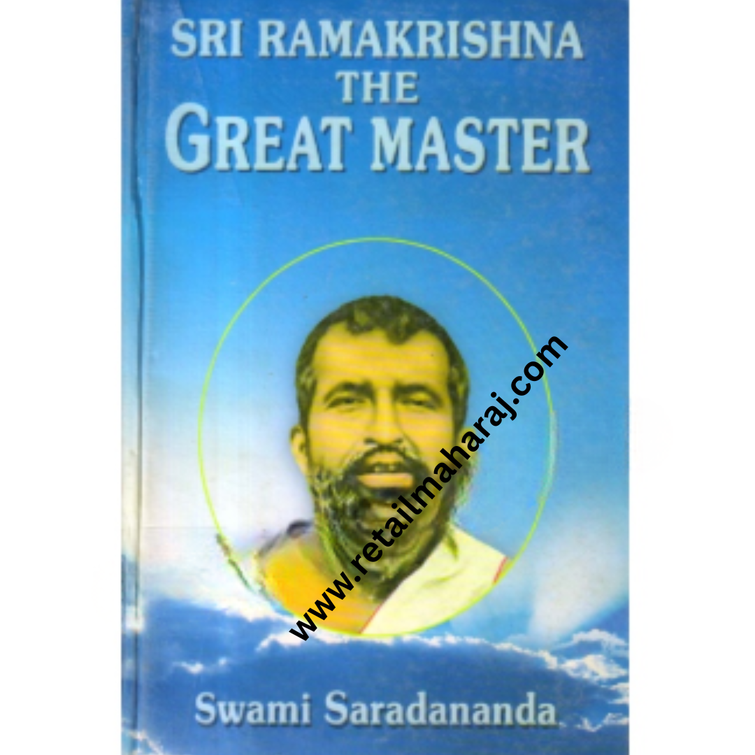 Sri Ramakrishna the great master.