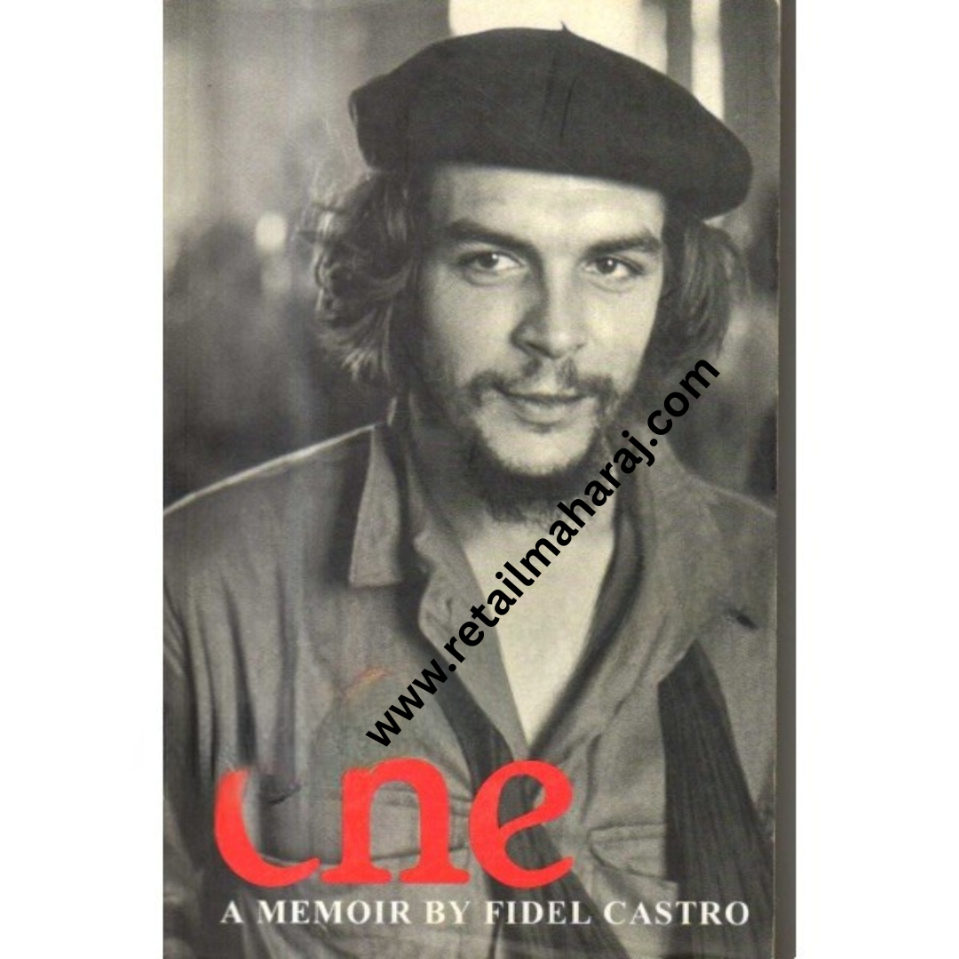 Che A Memoir by Fidel Castro