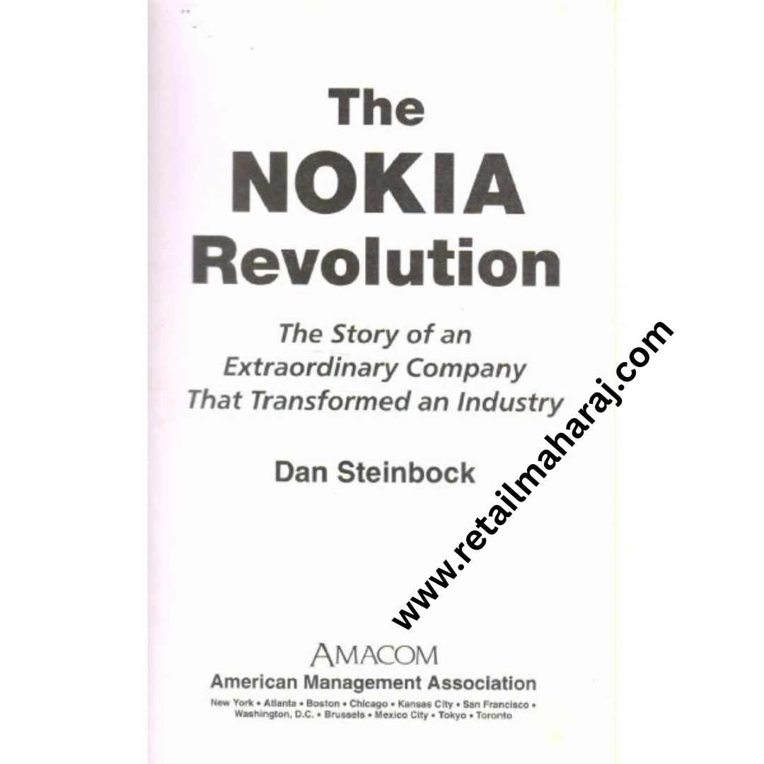 the nokia revolution The Story of an Extraordinary Company That Transformed an Industry