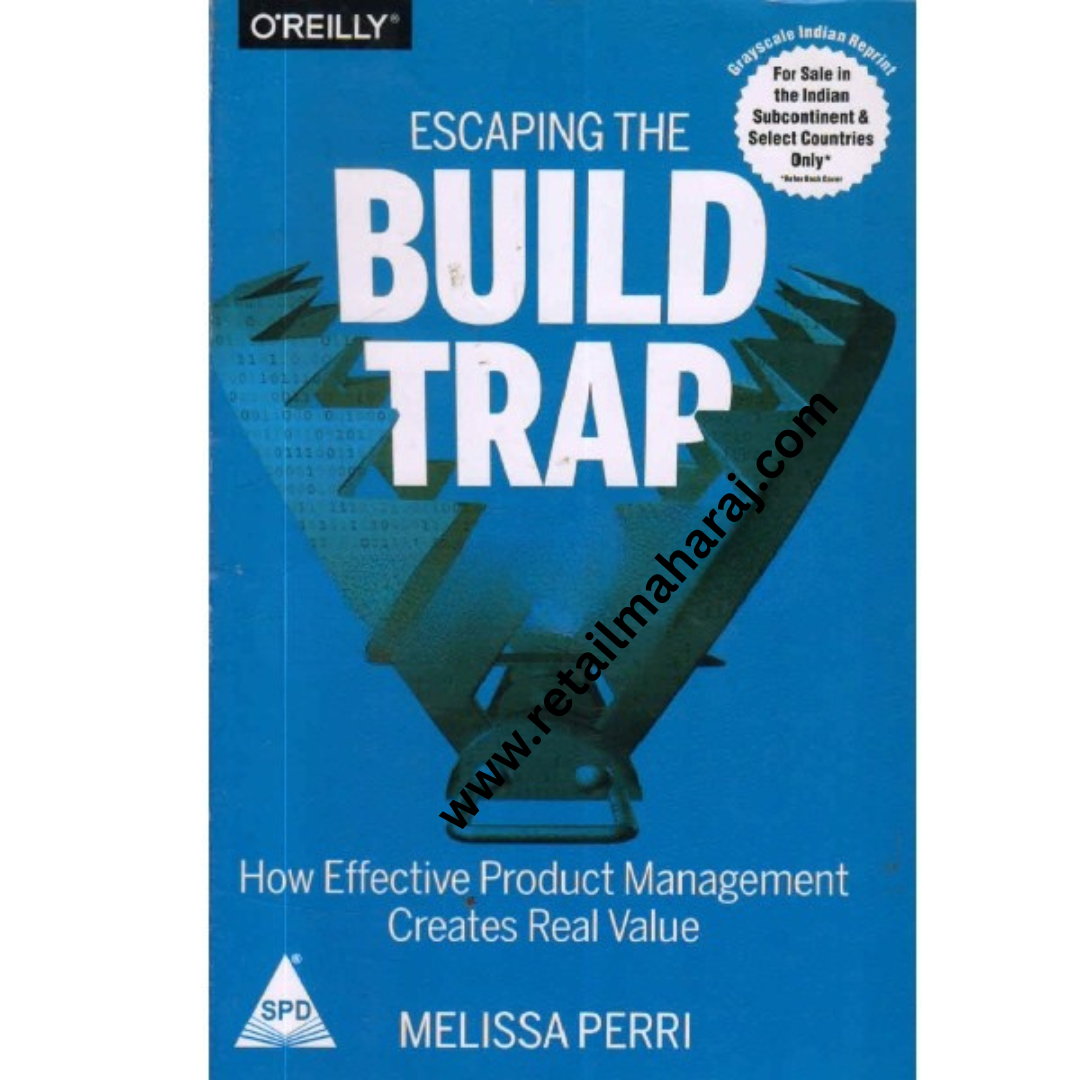 escaping the build trap