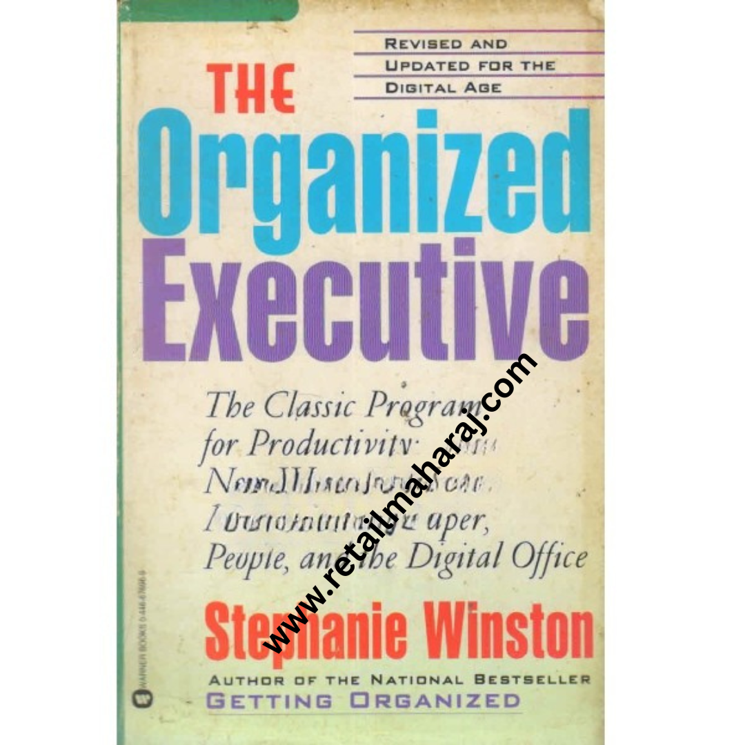 THE ORGANIZED EXECUTIVE