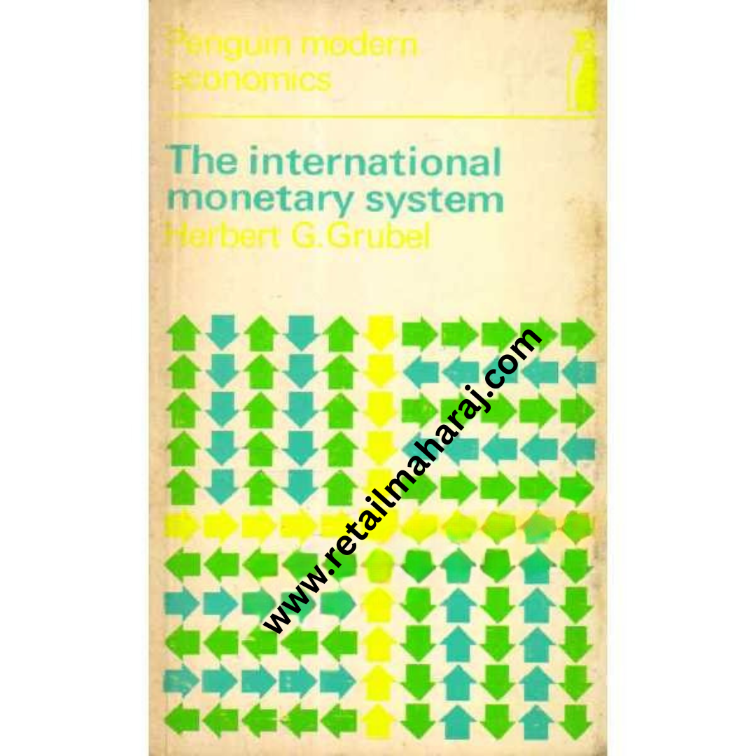The International Monetary System