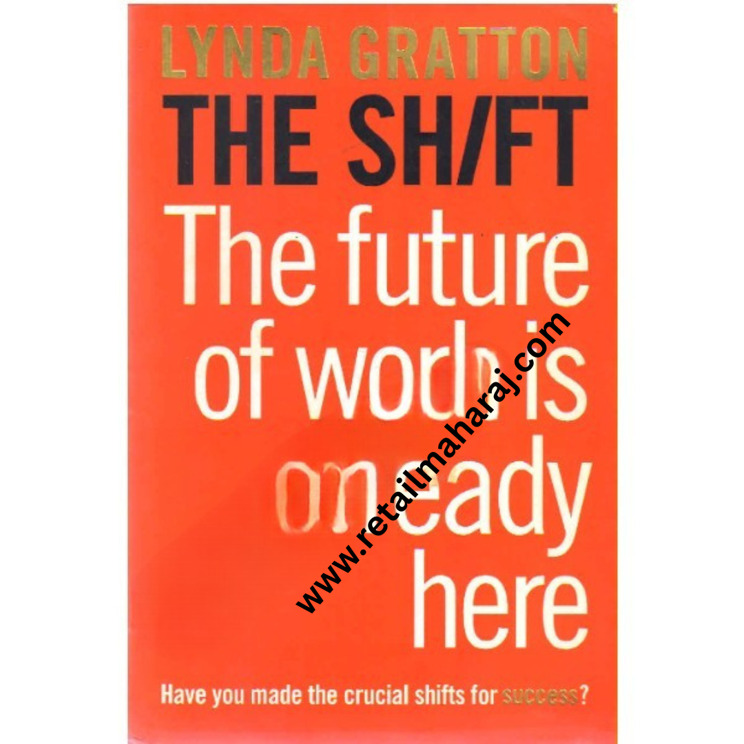 The Shift The Future of Work is Already Here