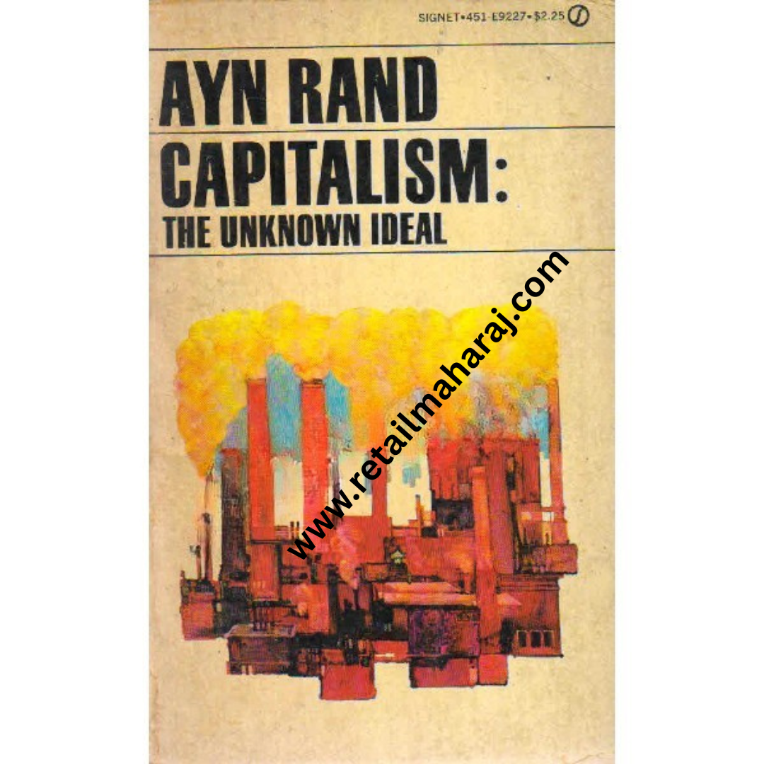 Capitalism the Unknown Ideal