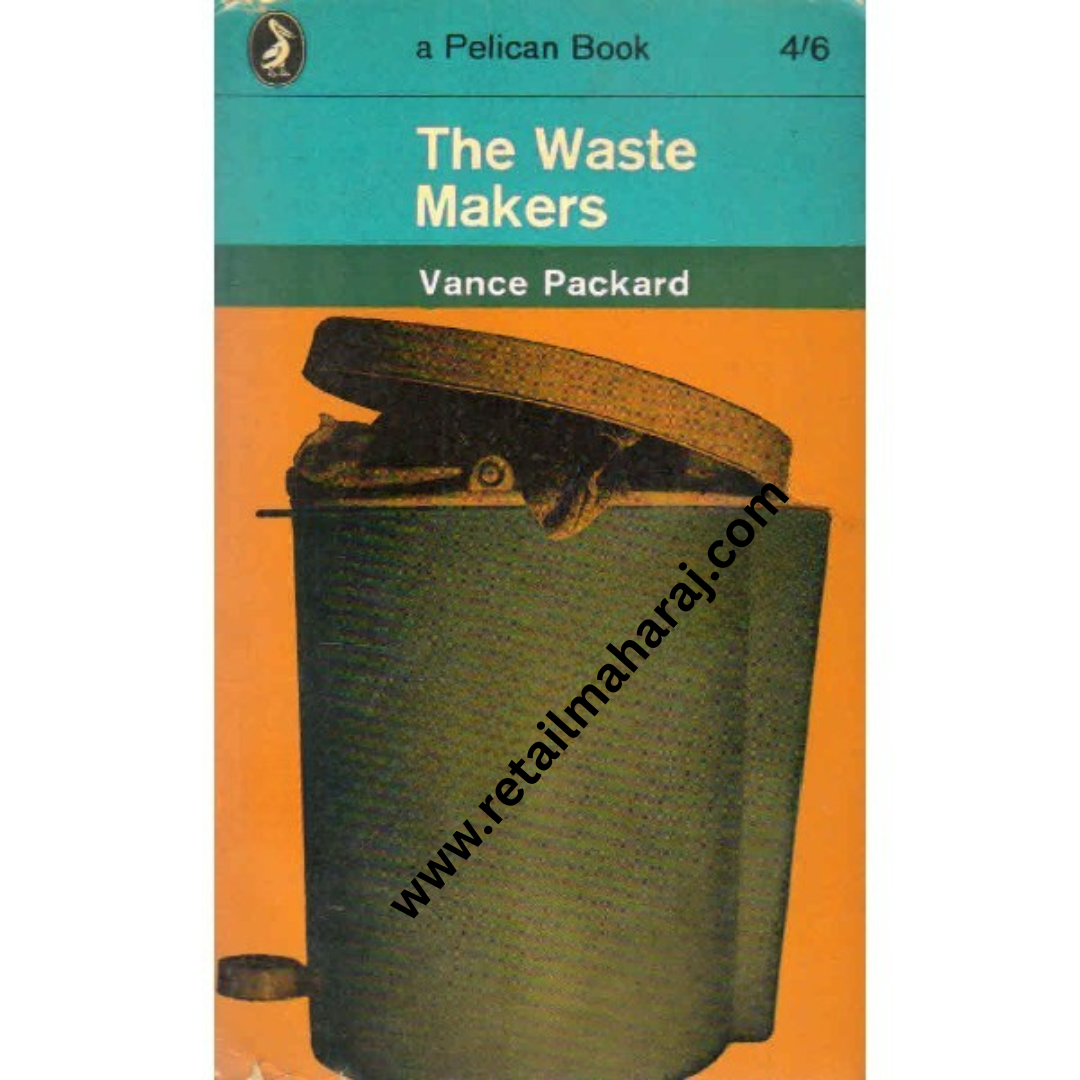 the waste makers