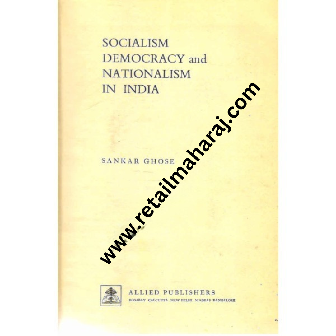 Socialism Democracy and Nationalism in India 1st edition - Retail Maharaj