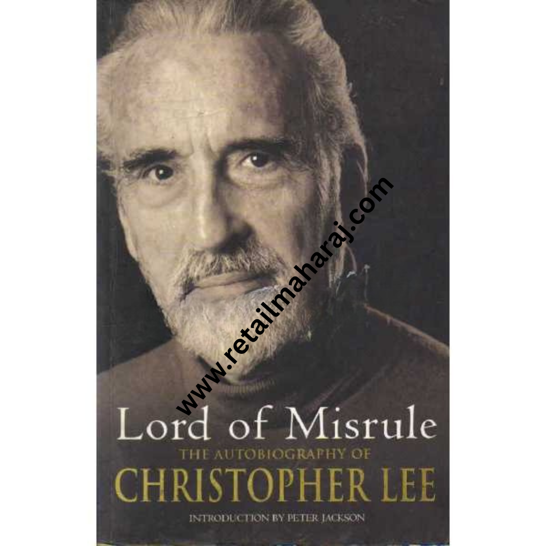 Lord of Misrule The Autobiography of Christopher Lee