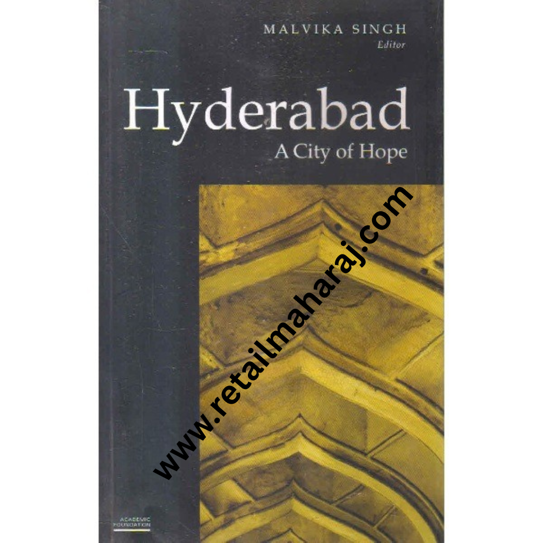 hyderabad a city of hope 1st edition - Retail Maharaj