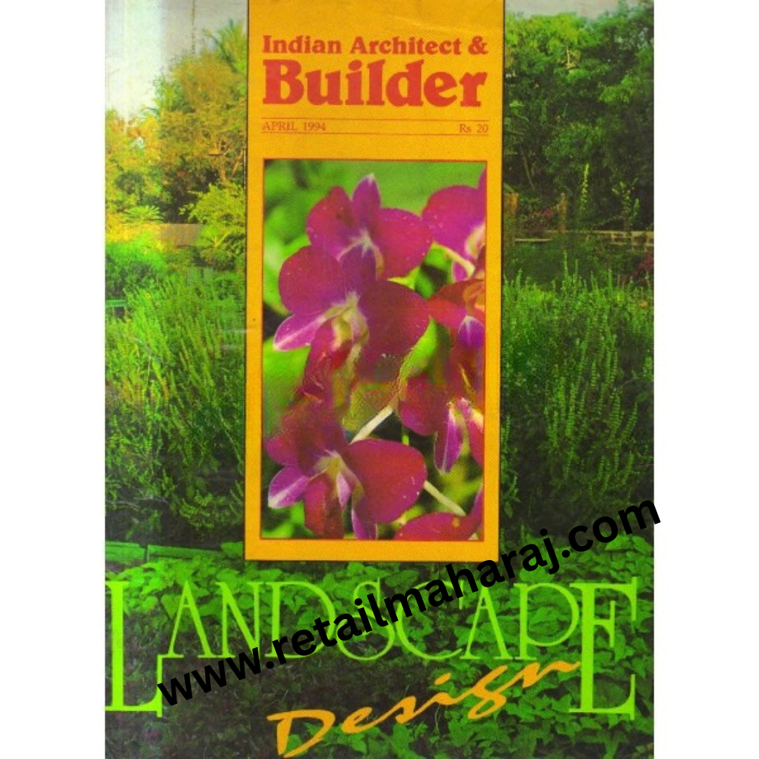 indian architect and builder Magazine landscape design April 1994 - Retail Maharaj