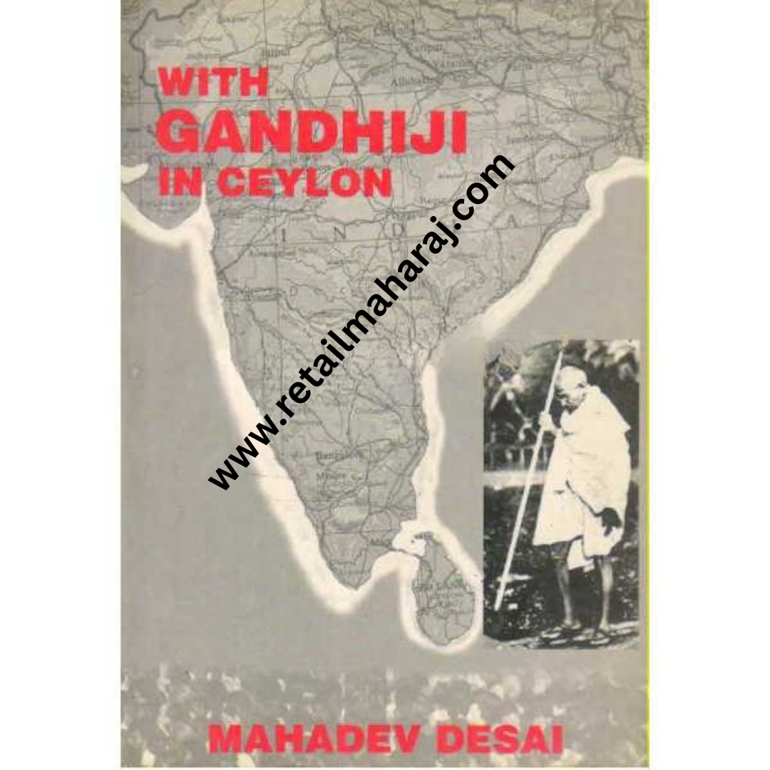 With Gandhi Ji In Ceylon
