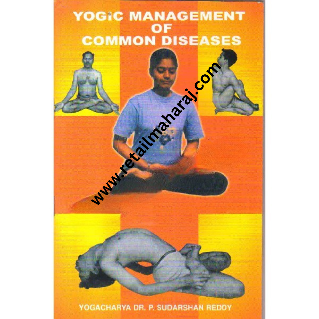 Yogic Management of Common Diseases - Retail Maharaj