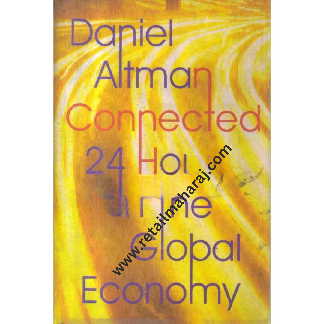 connected 24 hour in the global economy