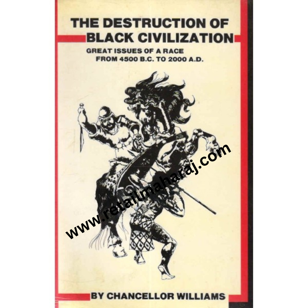 the destruction of black civilization - Retail Maharaj