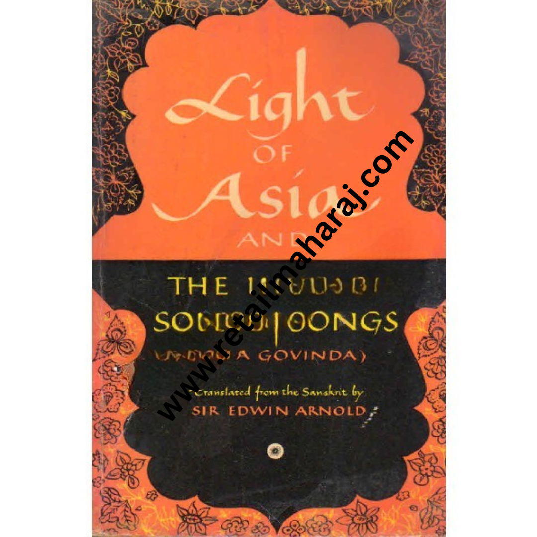 Light of Asia and the indian song of songs - Retail Maharaj