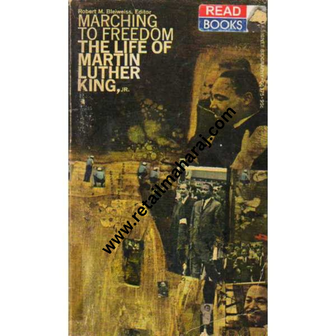 Marching To Freedom The Life of Martin Luther King Jr
