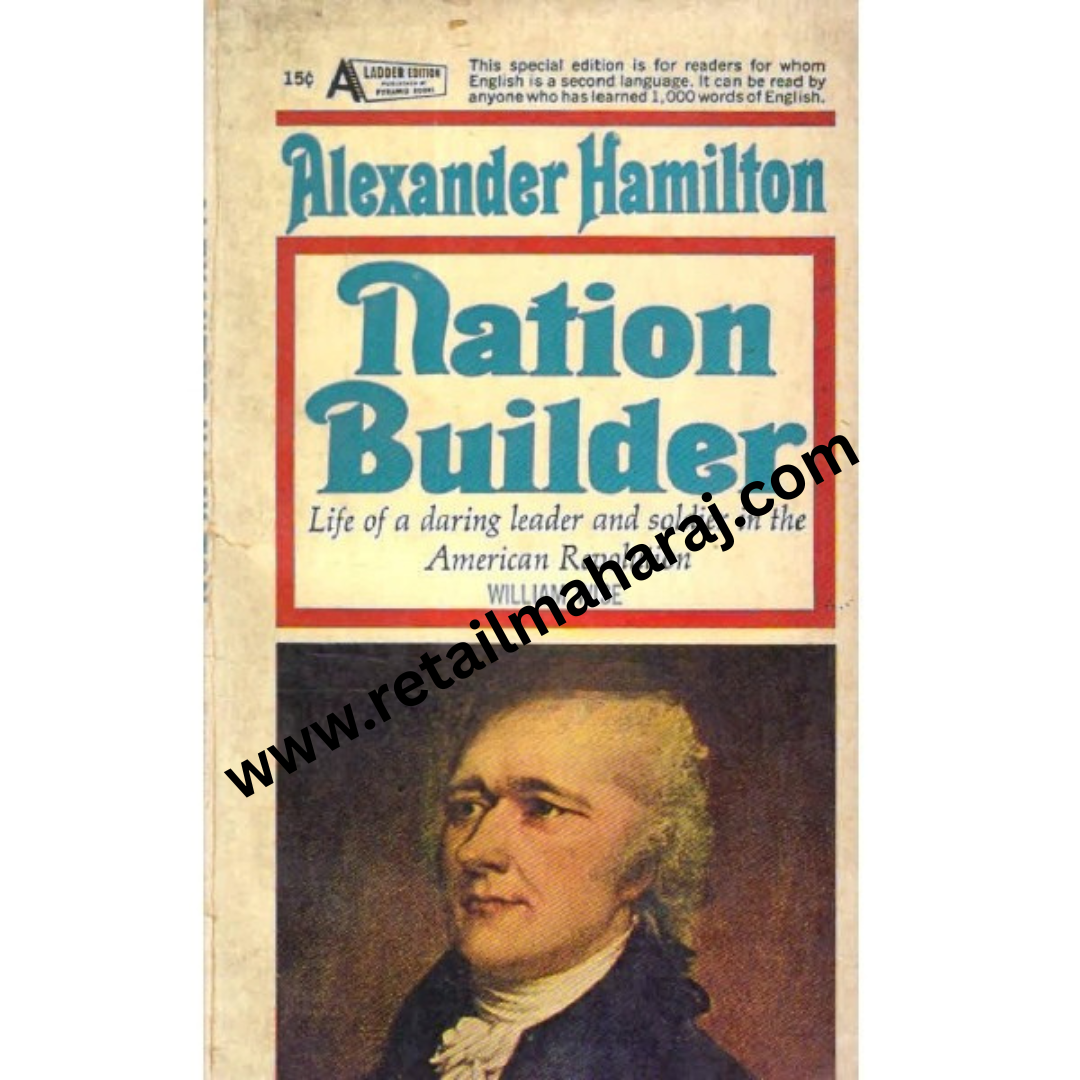 alexander hamilton nation builder (ladder edition) - Retail Maharaj