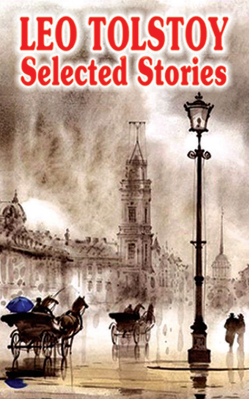 LEO TOLSTOY Selected Stories (English Version) - Retail Maharaj
