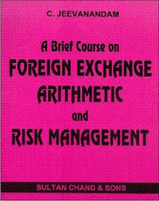 A Brief Course on Foreign Exchange Arithmetic and Risk Management - Retail Maharaj