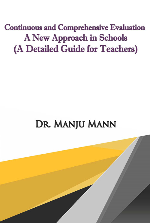 Continuous and Comprehensive Evaluation: A New Approach in Schools (A Detailed Guide for Teachers) (English Version) - Retail Maharaj