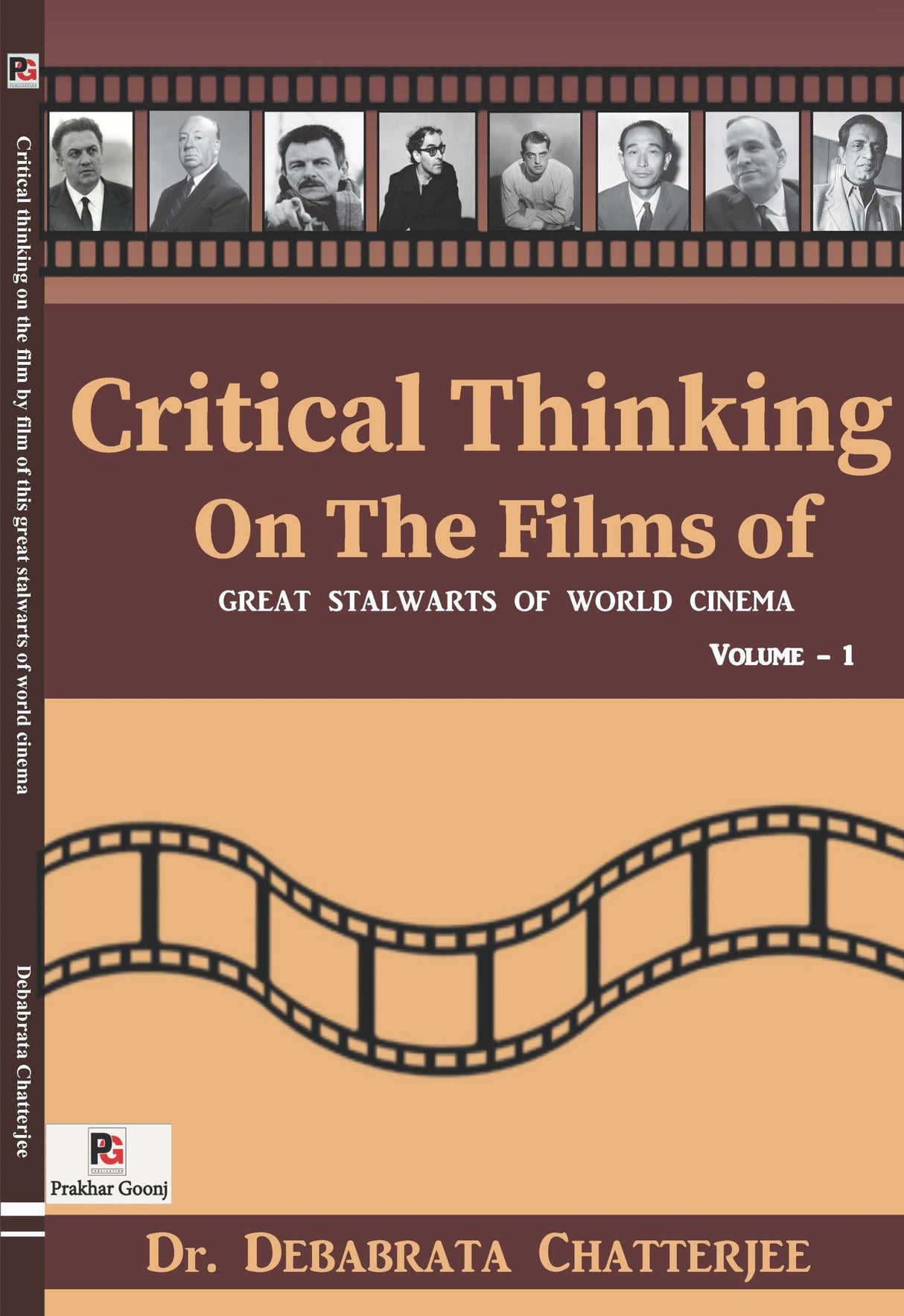 Critical Thinking on the Films of Great Stalwarts of World Cinema (Volume – 1) (English Version) - Retail Maharaj