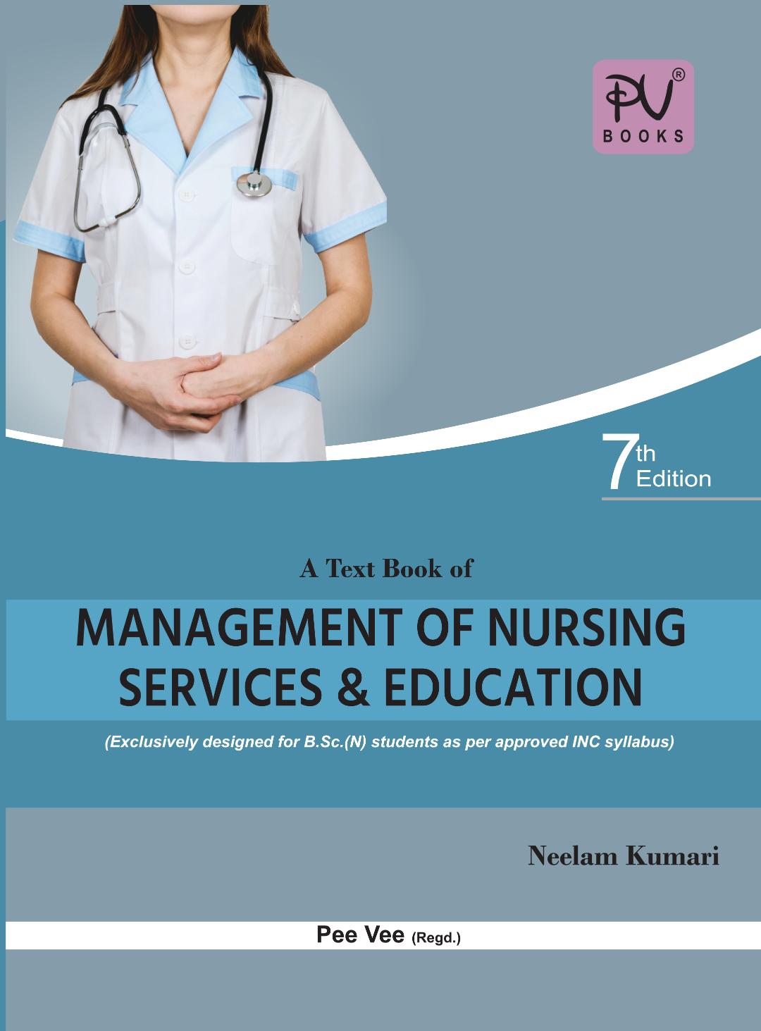 MANAGEMENT OF NURSING SERVICES AND EDUCATION B.SC (N) – 4TH YEAR - Retail Maharaj