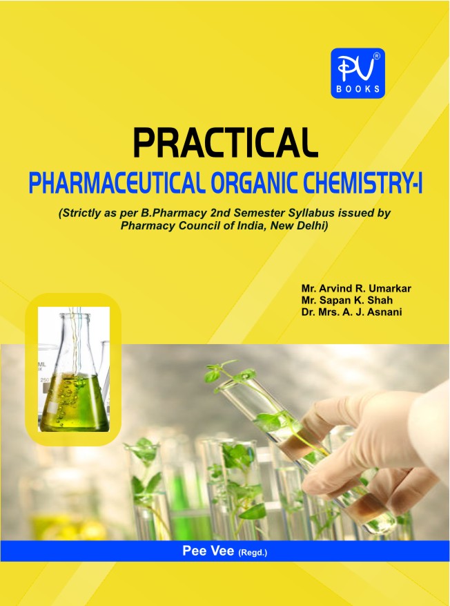 PRACTICAL PHARMACEUTICAL ORGANIC CHEMISTRY–I - Retail Maharaj