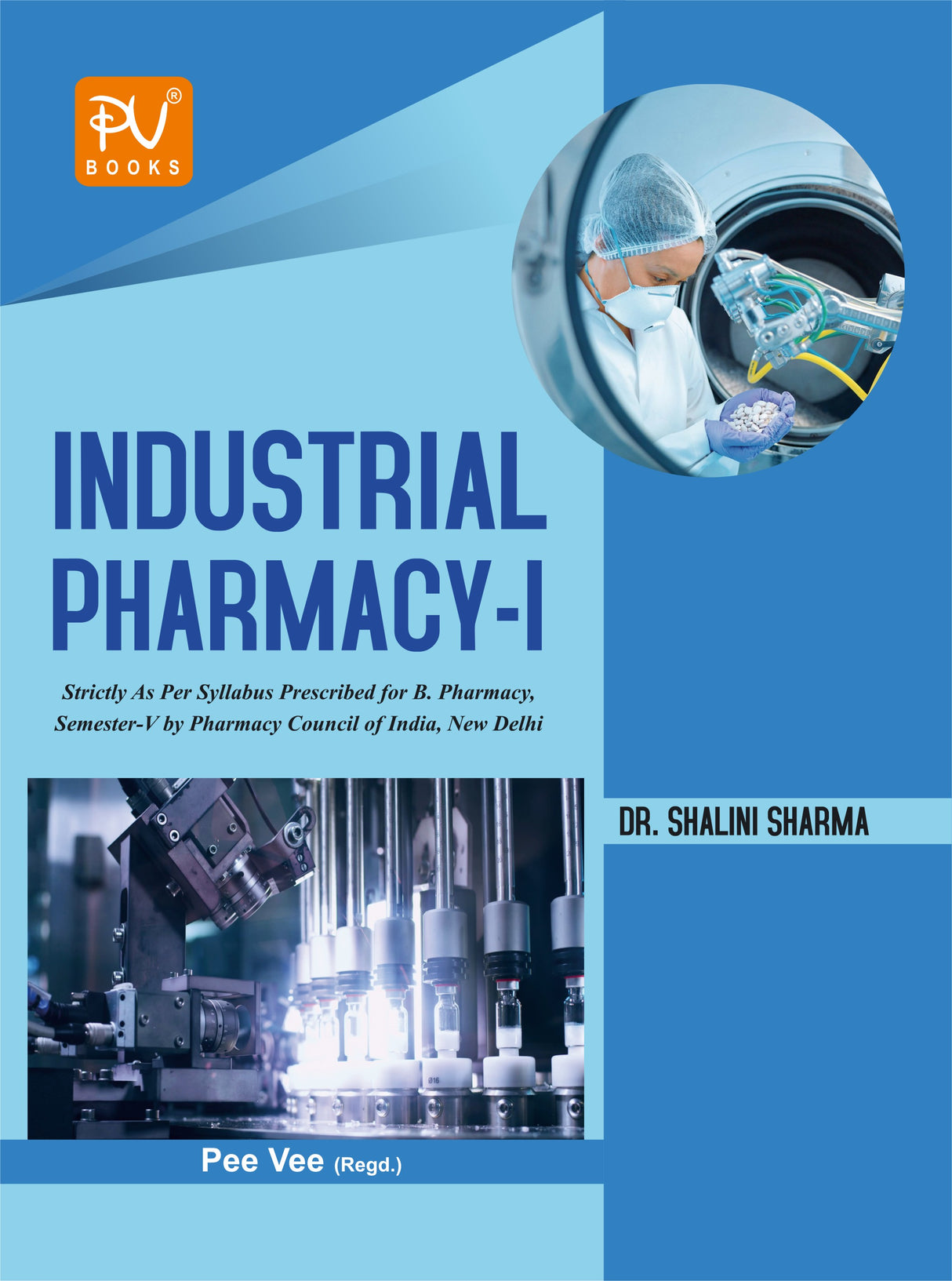 INDUSTRIAL PHARMACY -I (SEM V) - Retail Maharaj