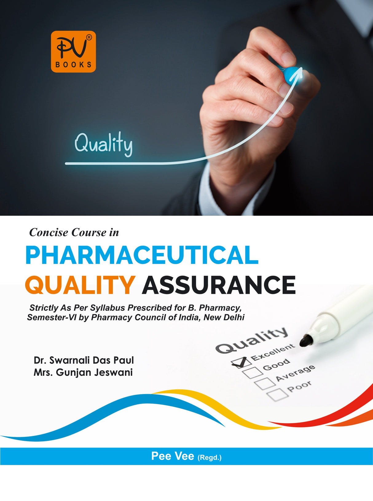 CONCISE COURSE IN PHARMA QUALITY ASSURANCE (SEM VI) - Retail Maharaj