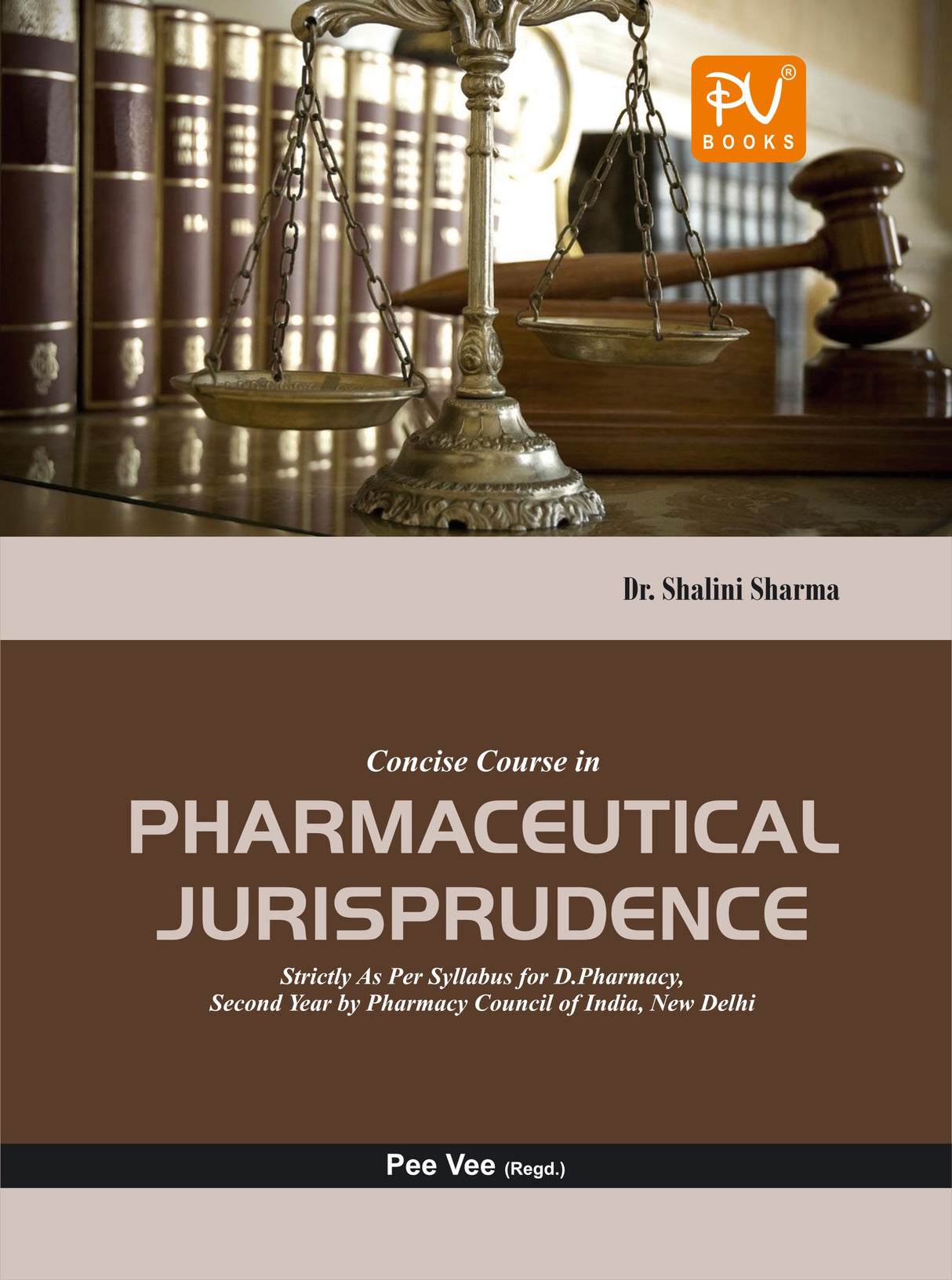 PHARMACEUTICAL JURISPRUDENCE (D.PHARM) - Retail Maharaj