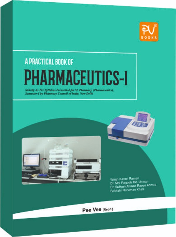 A PRACTICAL BOOK OF PHARMACEUTICS-I - Retail Maharaj
