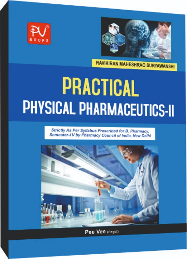 PRACTICAL PHYSICAL PHARMACEUTICS–II (B. PHARM 4TH SEMESTER) - Retail Maharaj