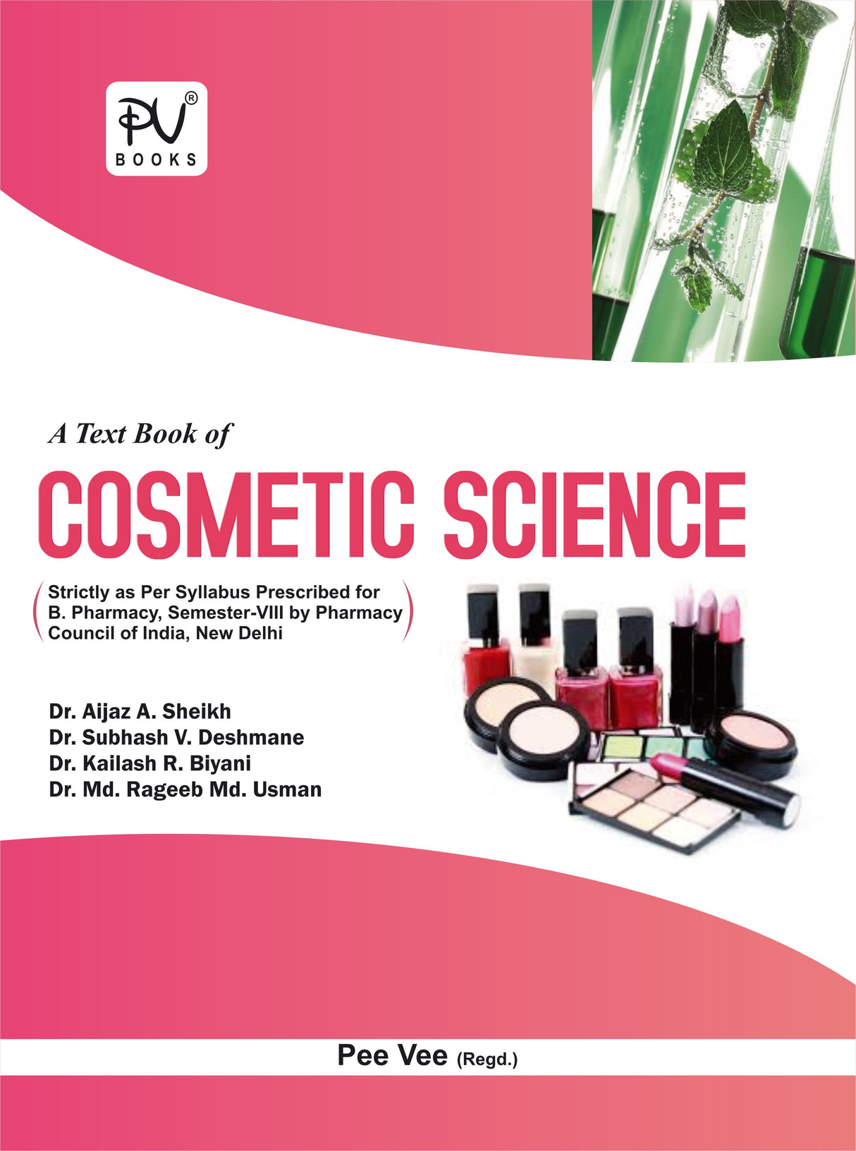 TEXTBOOK OF COSMETIC SCIENCE (SEM VIII) B.PHARM - Retail Maharaj