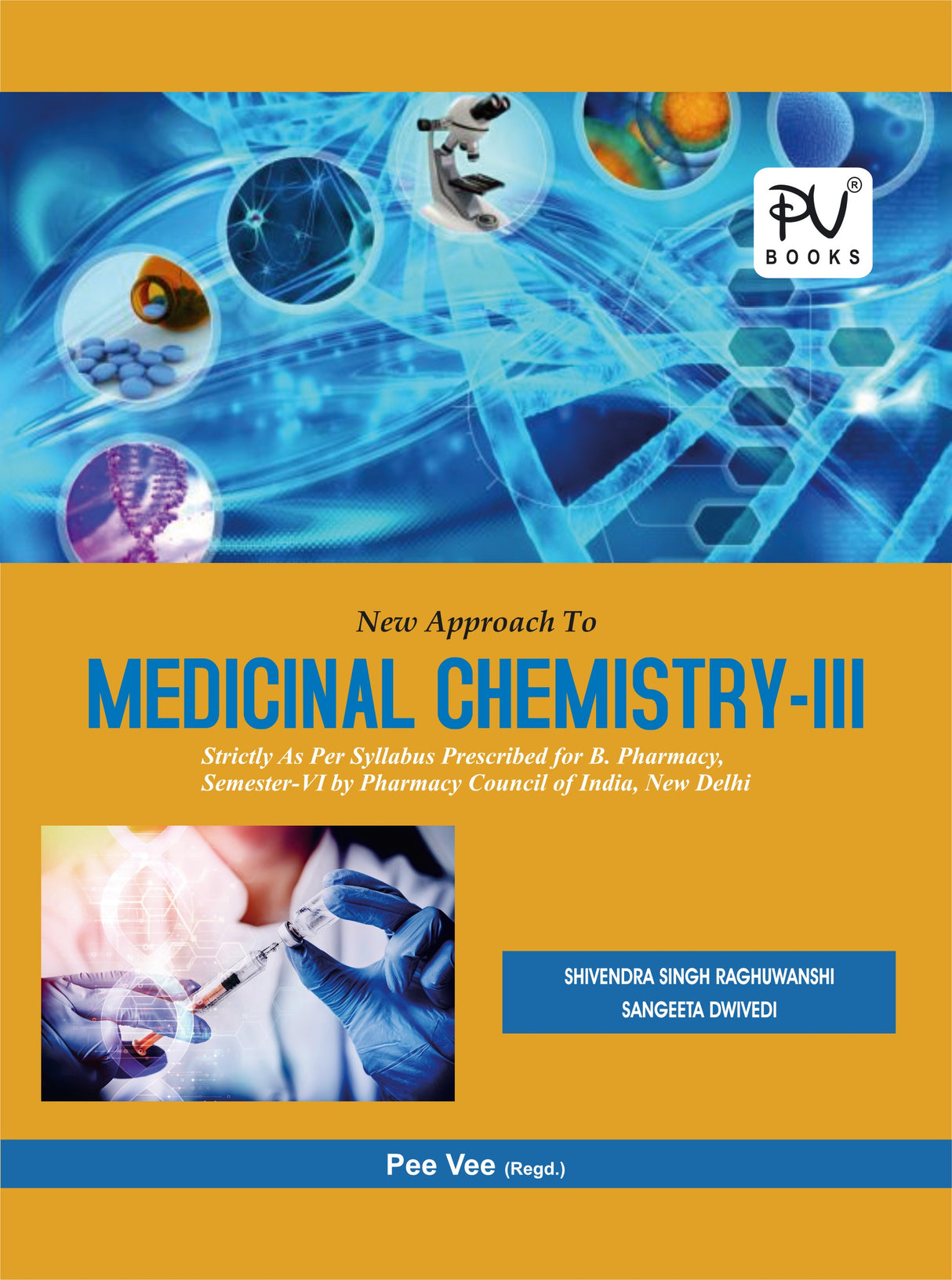 NEW APPROACH TO MEDICINAL CHEMISTRY III (SEM VI) B.PHARM SYLLABUS - Retail Maharaj