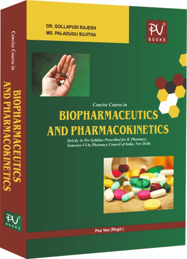 CONCISE COURSE IN BIOPHARMACEUTICS AND PHARMACOKINETICS (B.PHARM 6TH SEM.) - Retail Maharaj
