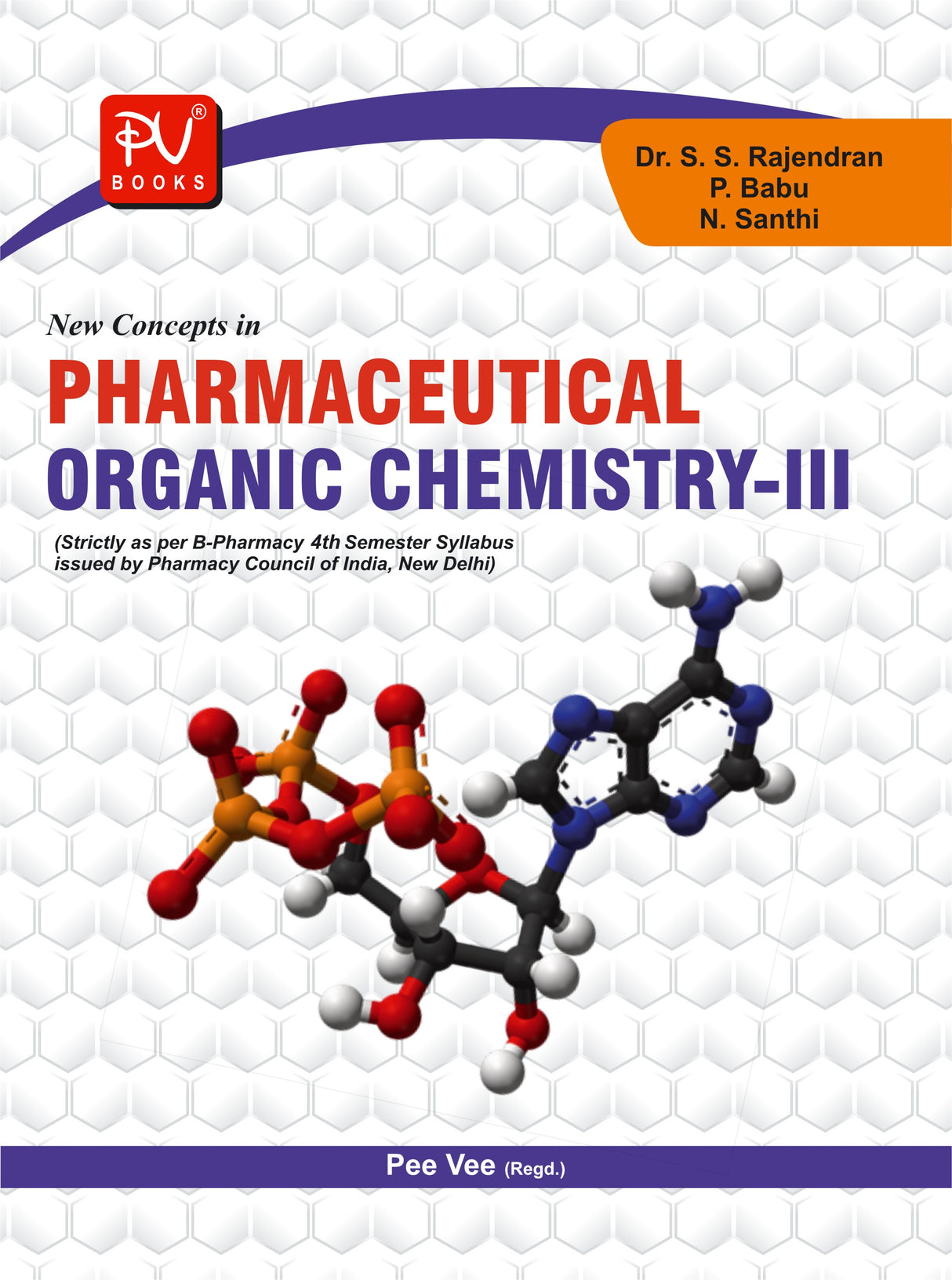NEW CONCEPTS IN PHARMACEUTICAL ORGANIC CHEMISTRY–III (SEMESTER IV) (B. PHARM) - Retail Maharaj