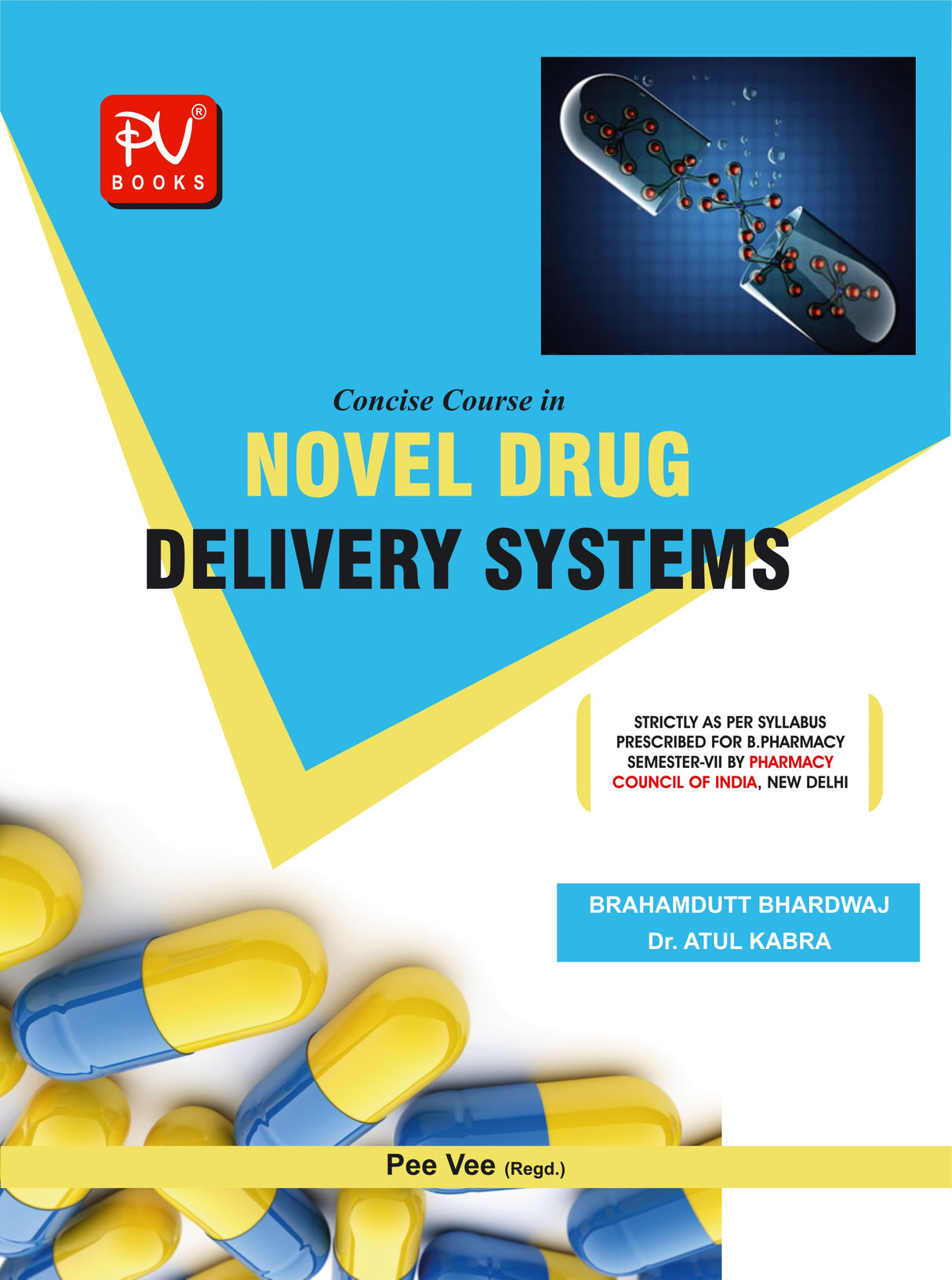 CONCISE NOVEL DRUG AND DELIVERY SYSTEMS (SEM VII) B.PHARM - Retail Maharaj