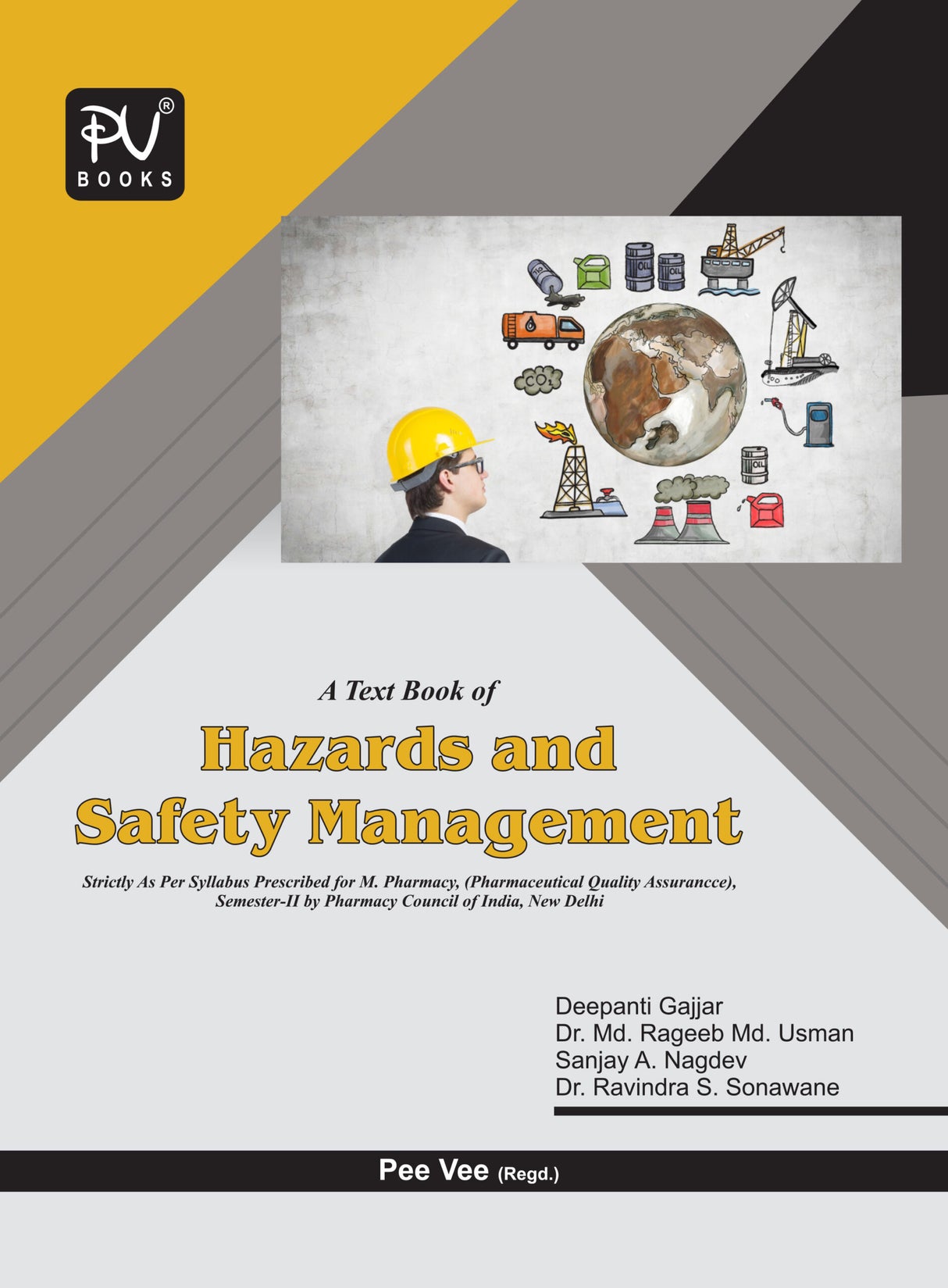 TEXTBOOK OF HAZARDS AND SAFETY MANAGEMENT (SEM II) M.PHARM - Retail Maharaj
