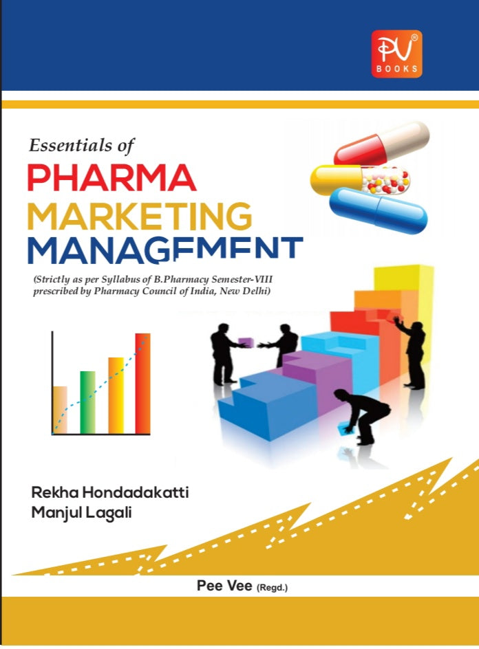 ESSENTIALS OF PHARMA MARKETING MANAGEMENT (SEM VIII) B.PHARM - Retail Maharaj