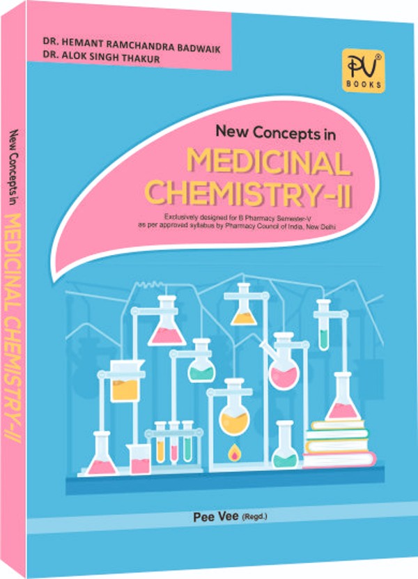 NEW CONCEPTS IN MEDICINAL CHEMISTRY–II (B. PHARM 5TH SEMESTER) - Retail Maharaj