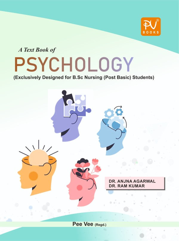 A TEXT BOOK OF PSYCHOLOGY FOR B.SC POST BASIC STUDENTS - Retail Maharaj